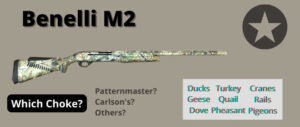 best-choke-benelli-m2