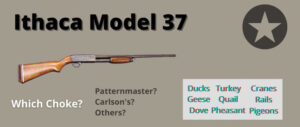 best-choke-ithaca-model-37