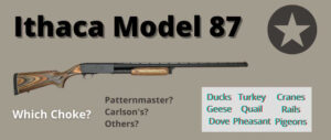 best-choke-ithaca-model-87