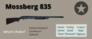 best-choke-mossberg-835