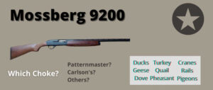 best-choke-mossberg-9200