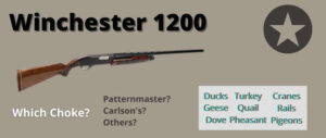 best-choke-winchester-1200
