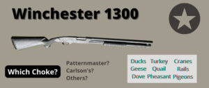 best-choke-winchester-1300