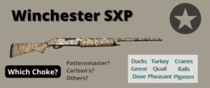 best-choke-winchester-sxp
