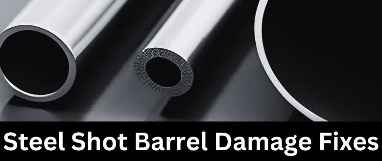 shotgun-barrel-damage-steel-shot