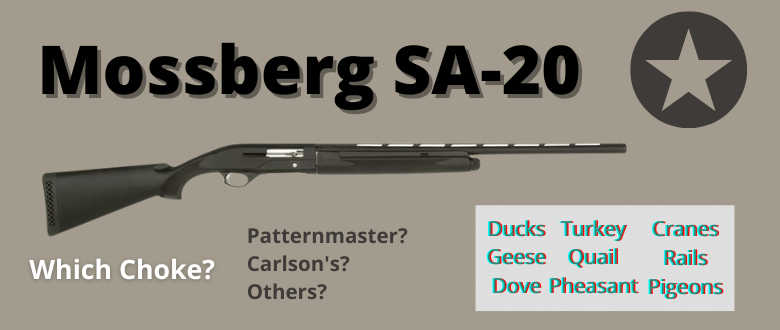 best-choke-mossberg-sa-20