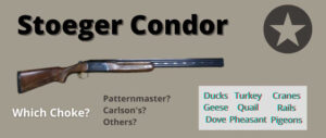 best-choke-stoeger-condor