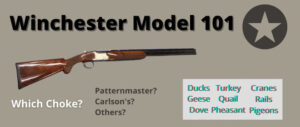 best-choke-winchester-model-101