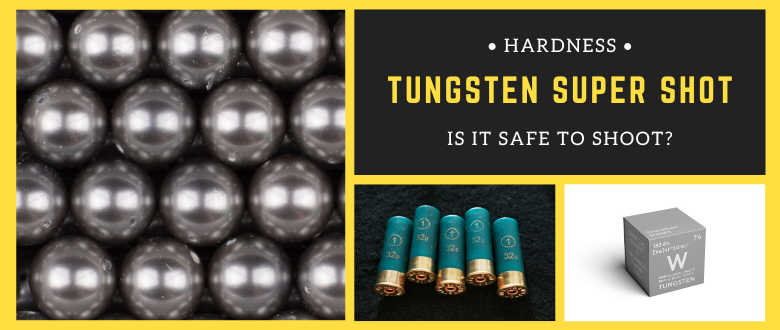how-hard-is-tungsten-super-shot